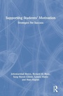 Cover: Supporting Students' Motivation - Routledge