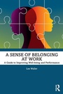 Cover: A Sense of Belonging at Work - Routledge