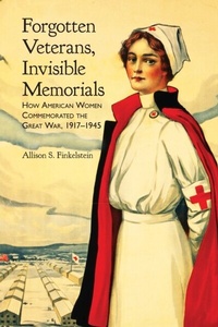 Abbildung von: Forgotten Veterans, Invisible Memorials - University of Alabama Press