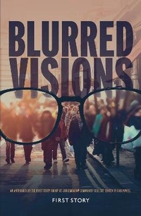 Enlarge image Cover: Blurred Visions - First Story Limited