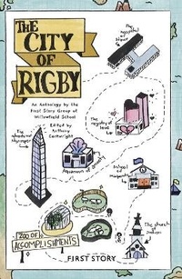 Enlarge image Cover: The City of Rigby - First Story Limited