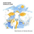 Cover: How Now Dingle Cow - Naughty Bird Books