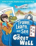 Cover: Travel, Learn, and See the Great Wall ????? - Dr Ma Publishing