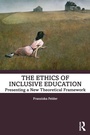 Cover: The Ethics of Inclusive Education - Routledge