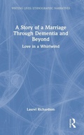 Cover: A Story of a Marriage Through Dementia and Beyond - Routledge