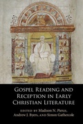Cover: Gospel Reading and Reception in Early Christian Literature - Cambridge University Press