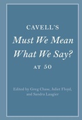 Cover: Cavell's Must We Mean What We Say? at 50 - Cambridge University Press