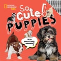 Cover: So Cute! Puppies - National Geographic Kids