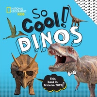 Abbildung von: So Cool! Dinos - National Geographic Kids