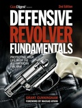 Cover: Defensive Revolver Fundamentals, 2nd Edition - Gun Digest Books