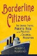Cover: Borderline Citizens - Cornell University Press
