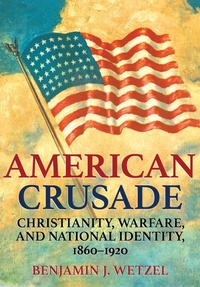 Bild: American Crusade - Cornell University Press