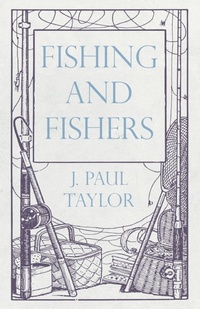 Abbildung von: Fishing and Fishers - Read Books Ltd.