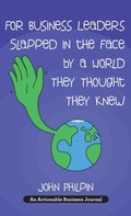 Cover: For Business Leaders Slapped in the Face by a World They Thought They Knew - THINKaha