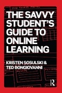 Cover: The Savvy Student's Guide to Online Learning - Routledge