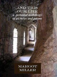 Enlarge image Cover: And This Our Life - Margot Miller