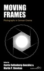 Cover: Moving Frames - Berghahn Books