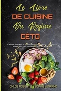 Cover: Le Livre De Cuisine Du Regime Ceto - Chloe Roberts - Sophie Legrand