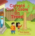 Cover: Carrots Don't Grow On Trees! - Matador