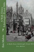 Cover: A Walk Down Edinburgh's Royal Mile - Eric Melvin