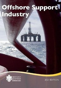 Enlarge image Cover: Offshore Support Industry 2021 - Institute of Chartered Shipbrokers