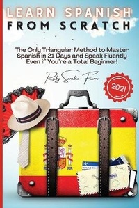 Abbildung von: Learn Spanish From Scratch - Eclectic Editions Limited