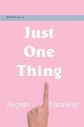 Cover: Just One Thing - Haven Street Publishing