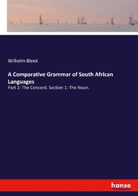 Enlarge image Cover: A Comparative Grammar of South African Languages - Hansebooks