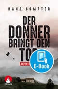 Abbildung von: Der Donner bringt den Tod (E-Book) - Rother Bergverlag