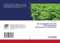Enlarge image Cover: An Investigation into the Thermodynamic Performance of Hemp-lime - LAP Lambert Academic Publishing