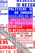 Cover: Pol&iacute;ticas da imagem - Ubu Editora