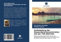 Cover: Verknuepfung der Einwandererkonzentration mit der TDE-Aktivitaet - Verlag Unser Wissen