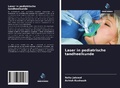 Cover: Laser in pediatrische tandheelkunde - Uitgeverij Onze Kennis