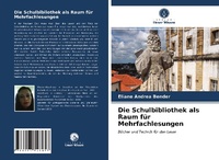 Abbildung von: Die Schulbibliothek als Raum für Mehrfachlesungen - Verlag Unser Wissen