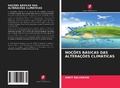 Cover: NO&Ccedil;&Otilde;ES B&Aacute;SICAS DAS ALTERA&Ccedil;&Otilde;ES CLIM&Aacute;TICAS - Edi&ccedil;&otilde;es Nosso Conhecimento