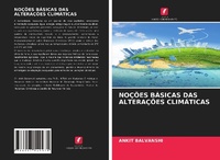 Enlarge image Cover: NOÇÕES BÁSICAS DAS ALTERAÇÕES CLIMÁTICAS - Edições Nosso Conhecimento