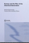 Cover: Ecstasy and the Rise of the Chemical Generation - Routledge