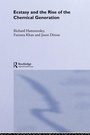 Cover: Ecstasy and the Rise of the Chemical Generation - Routledge