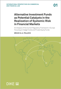Abbildung von: Alternative Investment Funds as Potential Catalysts in the Realization of Systemic Risk - Dike Verlag Zürich