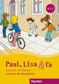 Abbildung von: Paul, Lisa & Co A1.1 - Hueber Verlag
