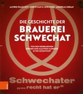 Cover: Die Geschichte der Brauerei Schwechat - B&ouml;hlau Wien