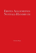 Cover: Erstes Allgemeines Notfall-Handbuch - tredition