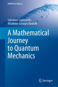Cover: A Mathematical Journey to Quantum Mechanics - Springer