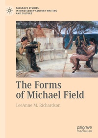 Abbildung von: The Forms of Michael Field - Palgrave Macmillan