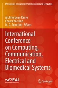 Enlarge image Cover: International Conference on Computing, Communication, Electrical and Biomedical Systems - Springer