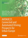Cover: AVENUE21. Connected and Automated Driving: Prospects for Urban Europe - Springer Vieweg