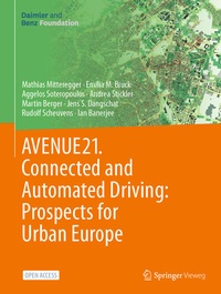 Abbildung von: AVENUE21. Connected and Automated Driving: Prospects for Urban Europe - Springer Vieweg