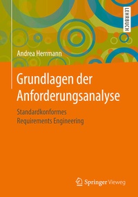 Enlarge image Cover: Grundlagen der Anforderungsanalyse - Springer Vieweg