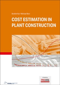 Abbildung von: Cost Estimation in Plant Construction - Vogel Communications Group GmbH & Co. KG