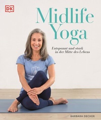 Abbildung von: Midlife Yoga - DK Verlag Dorling Kindersley